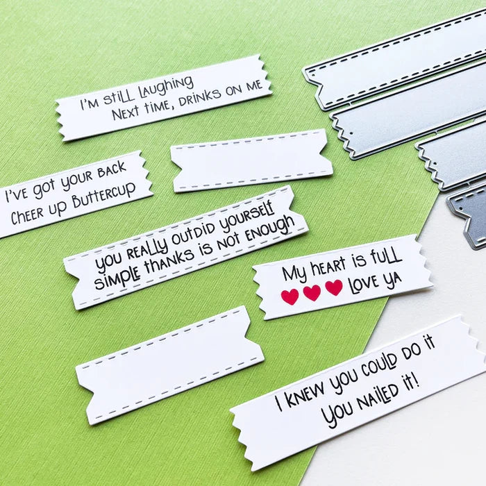 Catherine Pooler - Dies - Tickets & Tape. Tear off a ticket or tape for a fun sentiment layer die. The Ticket & Tape Dies are taller than our classic Sentiment Banner Dies and each style created in two lengths. Available at Embellish Away located in Bowmanville Ontario Canada.