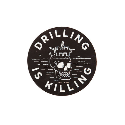 #DrillingIsKilling Sticker Pack