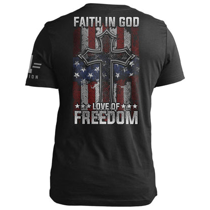 Faith in God. Love of Freedom