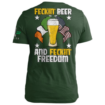 Feckin' Beer Feckin' Freedom