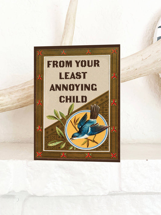 A set of "From Your Least Annoying Child" cards by The Coin Laundry, featuring playful designs and humorous messages.