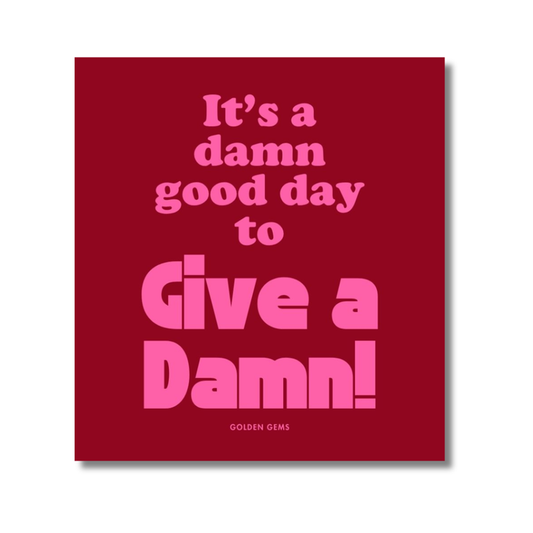 Golden Gems It's A Damn Good Day square sticker with bold black text on a white background.