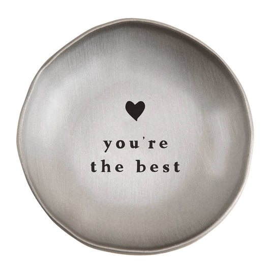 Metal round trinket dish with "You're The Best" inscription, perfect for gifts, by Soiree Sisters.